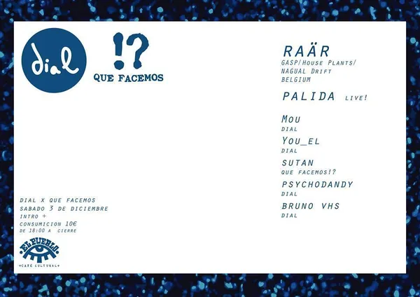 Cartel de DIAL x Que Facemos!?, 3 de decembro de 2016.